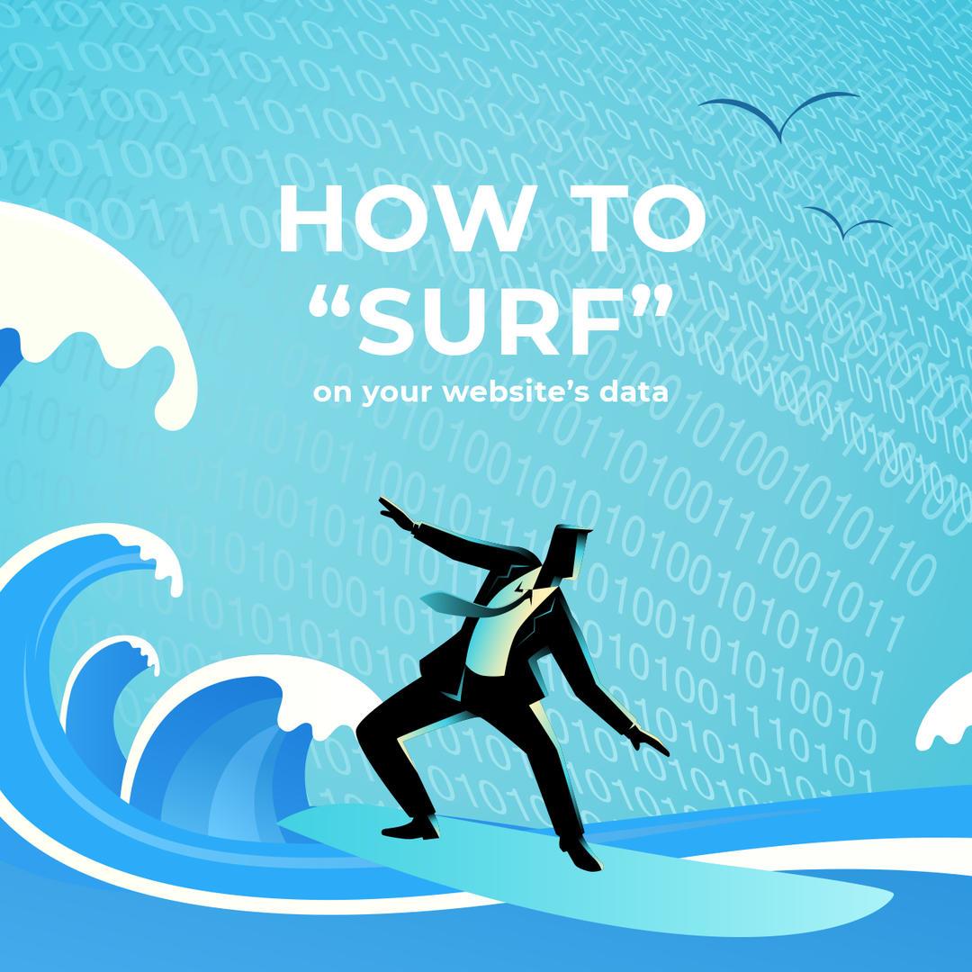 How to surf on your website’s data